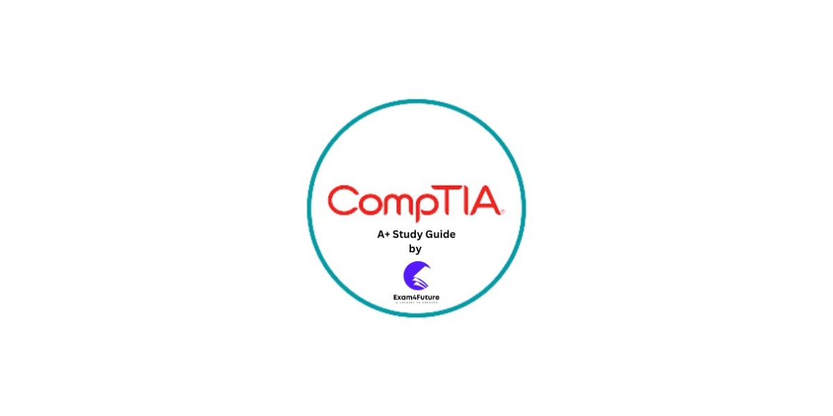 Latest CompTIA A+ Study Guide for Guaranteed Success